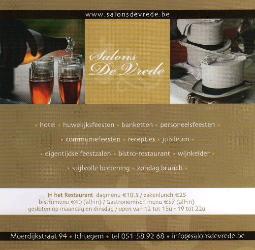 Salons De Vrede Moerdijkstraat 94 8480 Ichtegem 051/58.92.68 051/58.43.12 info@salonsdevrede.