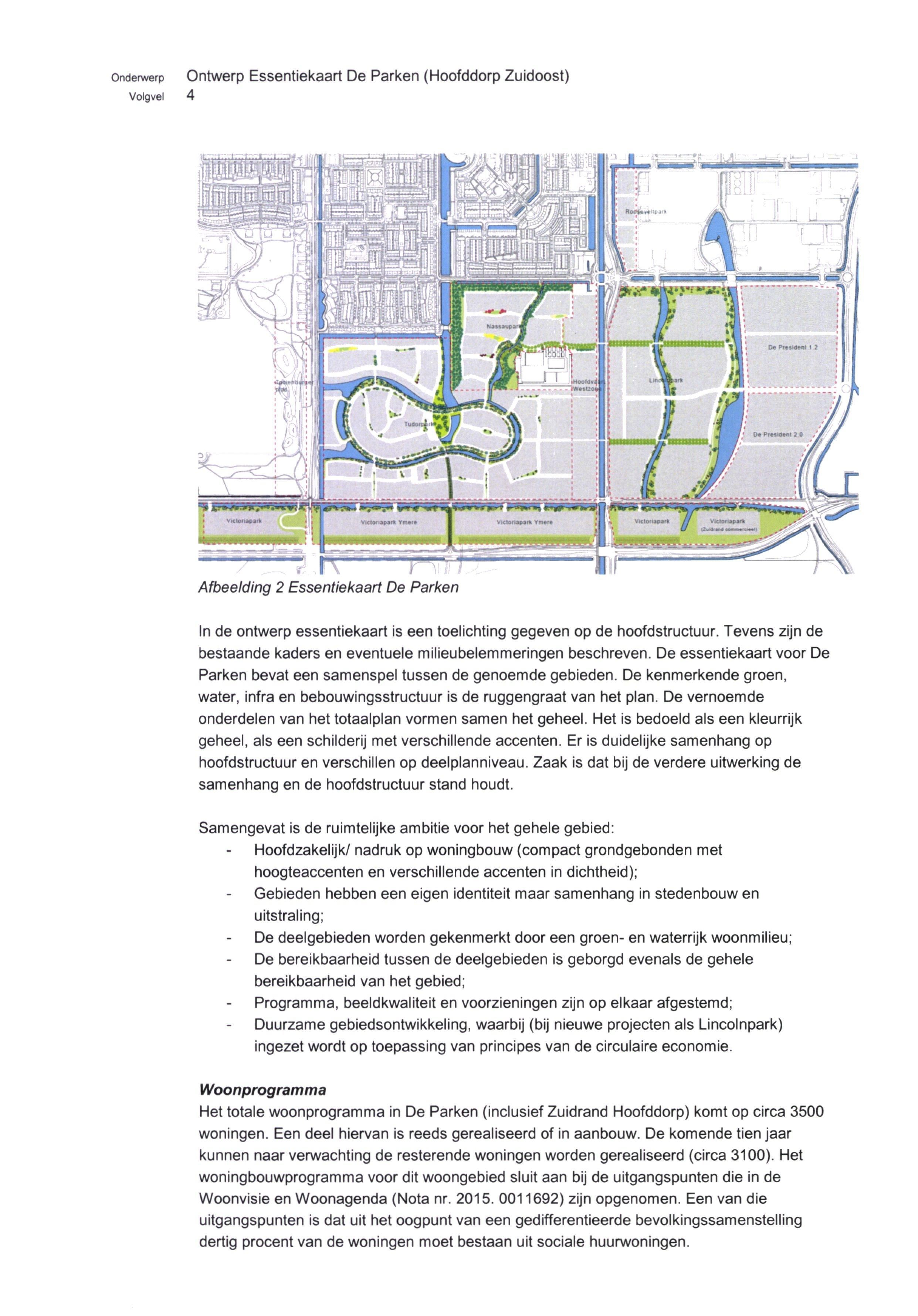 onderwerp Volgvel 4 Afbeelding 2 Essentiekaart De Parken In de ontwerp essentiekaart is een toelichting gegeven op de hoofdstructuur.