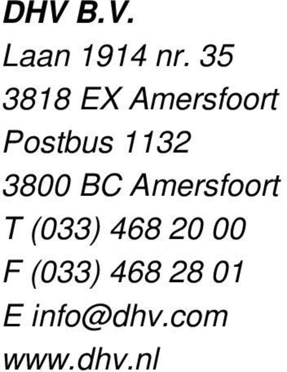 1132 3800 BC Amersfoort T (033)