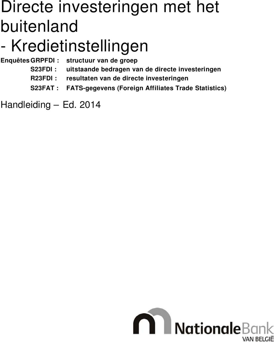 2014 structuur van de groep uitstaande bedragen van de directe