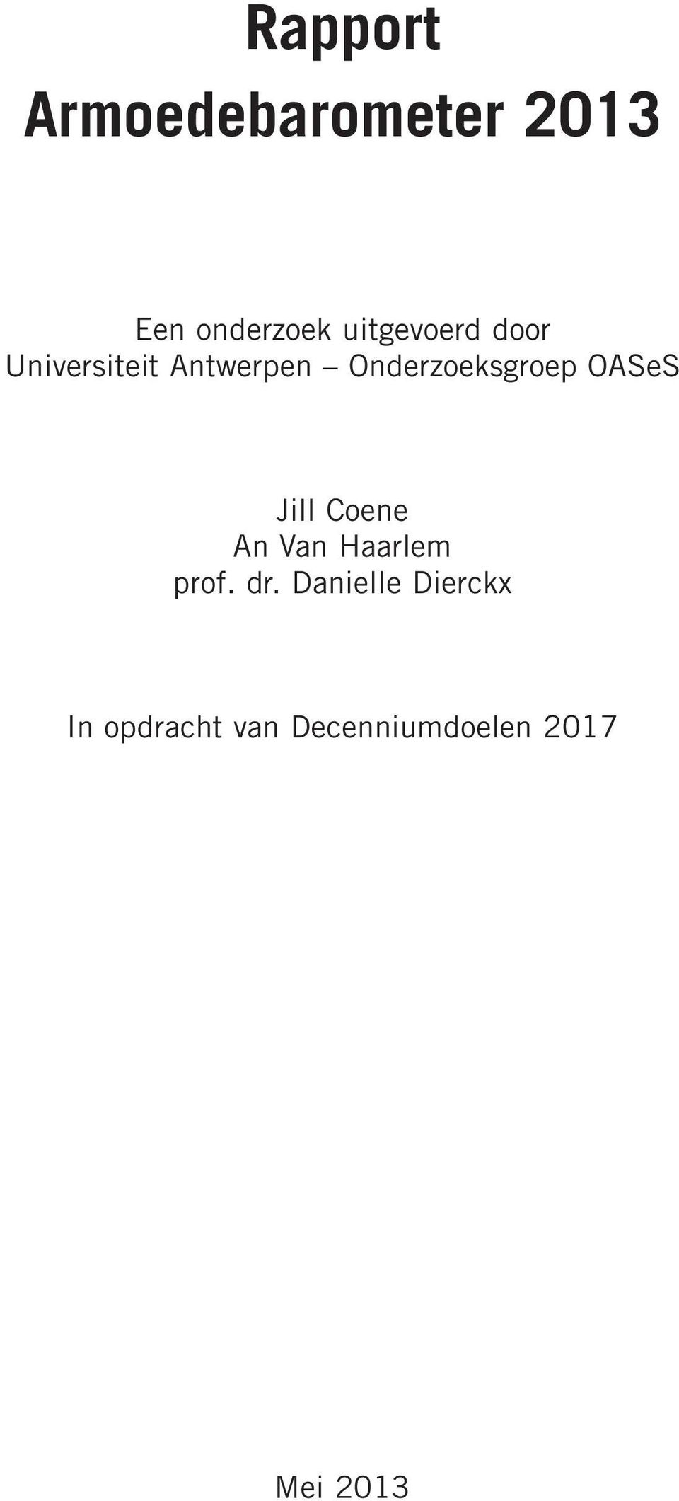 Onderzoeksgroep OASeS Jill Coene An Van Haarlem