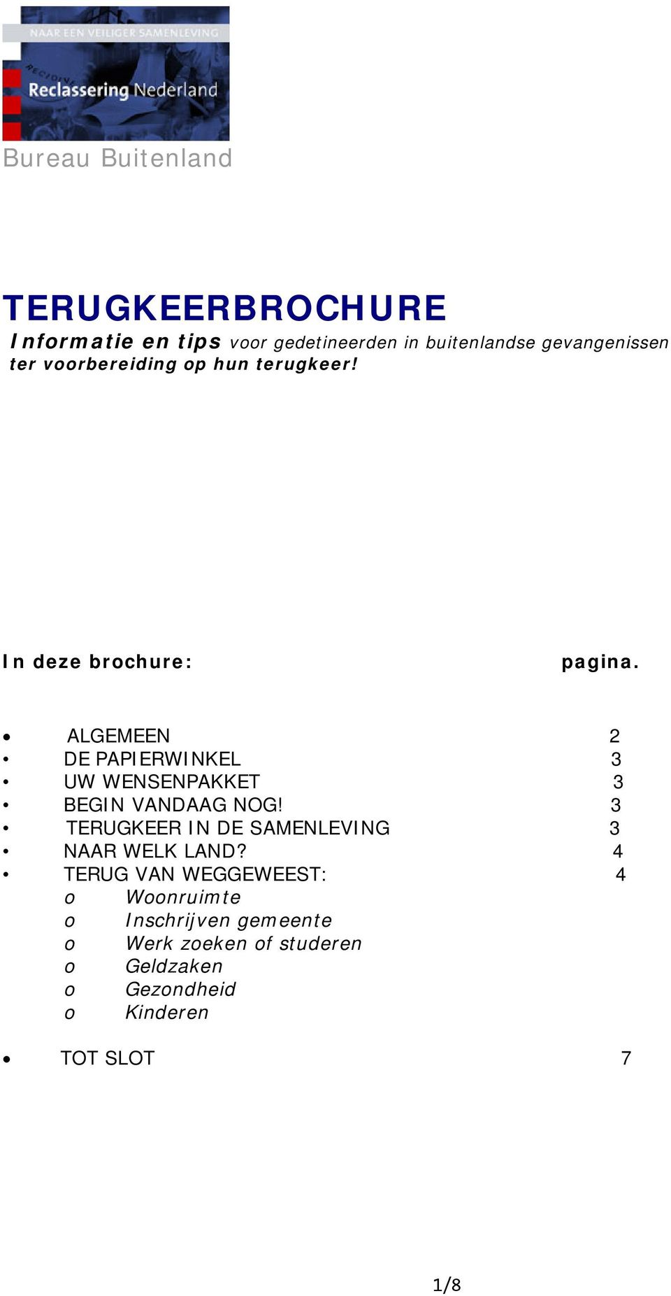 ALGEMEEN 2 DE PAPIERWINKEL 3 UW WENSENPAKKET 3 BEGIN VANDAAG NOG!