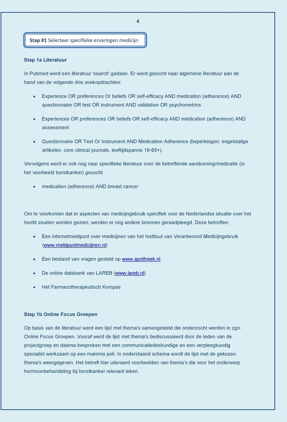 instrument AND validation OR psychometrics Experiences OR preferences OR beliefs OR self-efficacy AND medication (adherence) AND assessment Questionnaire OR Test Or Instrument AND Medication