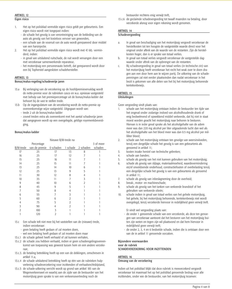 voorruit van de auto wordt gerepareerd door middel van een harsinjectie. 2.