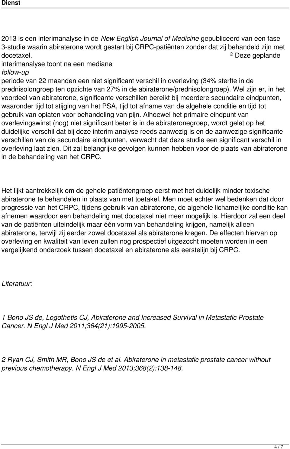 abiraterone/prednisolongroep).