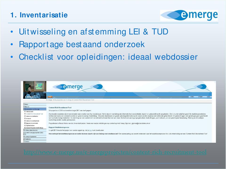 voor opleidingen: ideaal webdossier http://www.