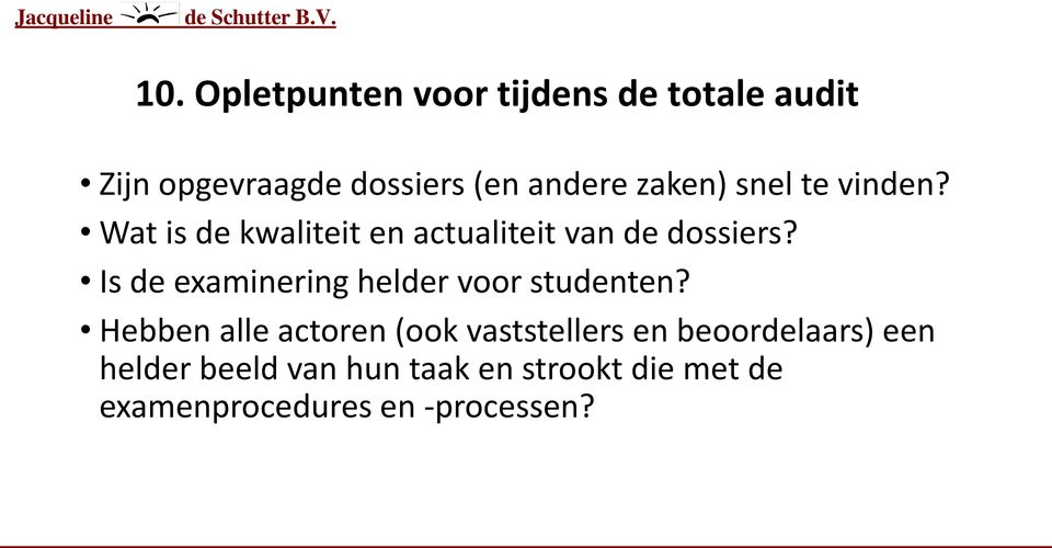 Is de examinering helder voor studenten?