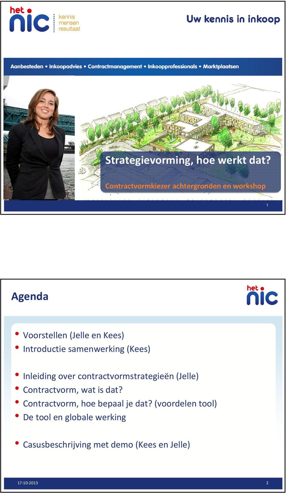 contractvormstrategieën (Jelle) Contractvorm, wat is dat?