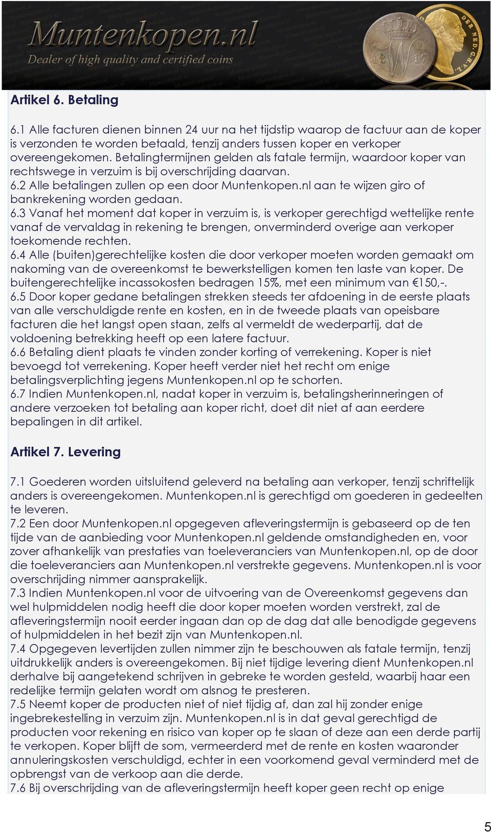 nl aan te wijzen giro of bankrekening worden gedaan. 6.