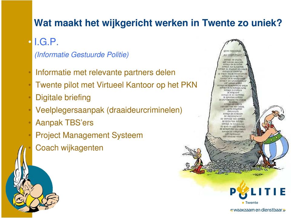 Twente pilot met Virtueel Kantoor op het PKN Digitale briefing