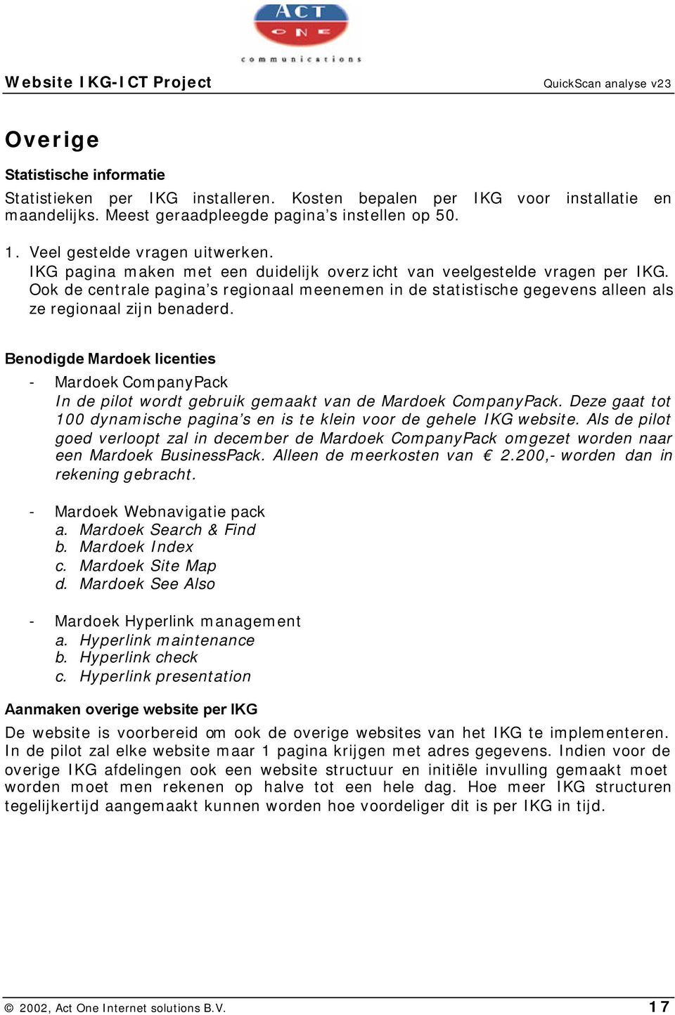 Ook de centrale pagina s regionaal meenemen in de statistische gegevens alleen als ze regionaal zijn benaderd.