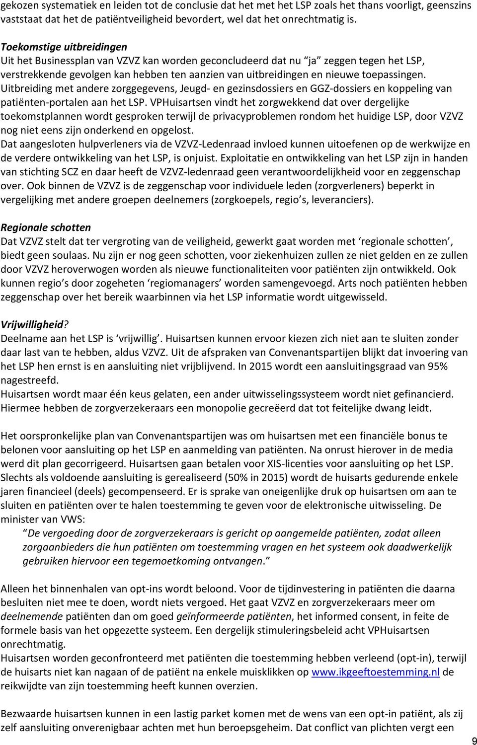 Uitbreiding met andere zorggegevens, Jeugd- en gezinsdossiers en GGZ-dossiers en koppeling van patiënten-portalen aan het LSP.