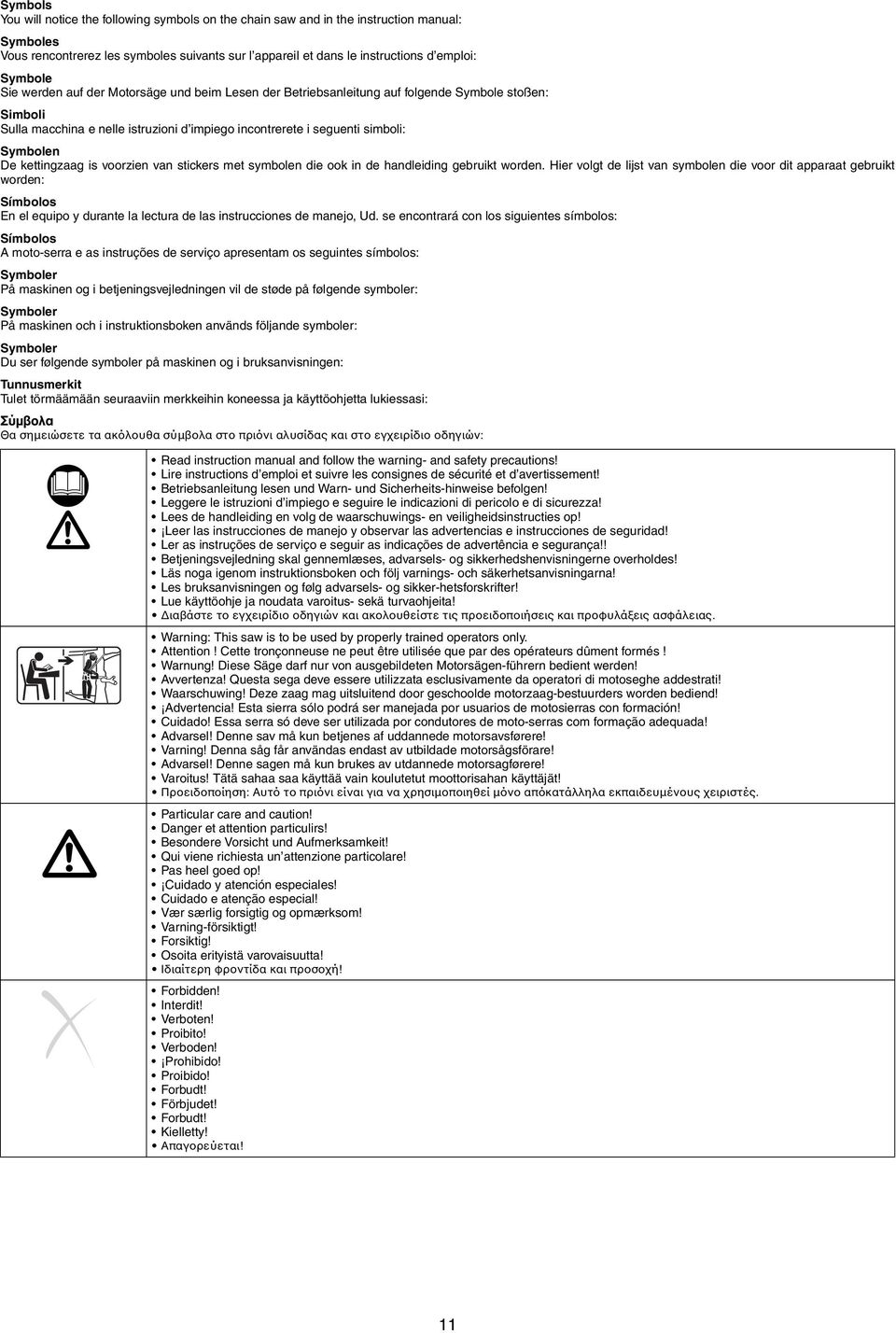 kettingzaag is voorzien van stickers met symbolen die ook in de handleiding gebruikt worden.