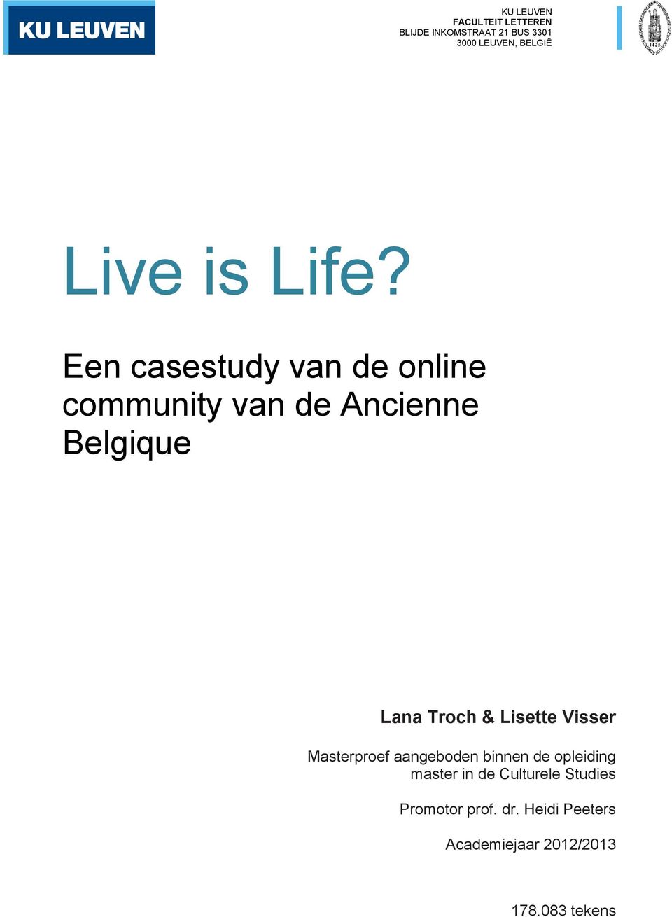 Een casestudy van de online community van de Ancienne Belgique Lana Troch &