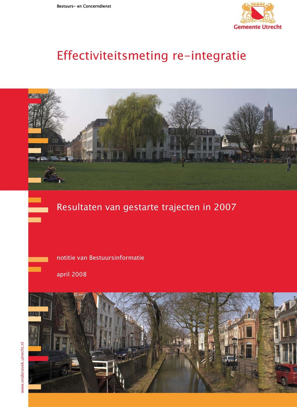 Resultaten van gestarte trajecten in 2007