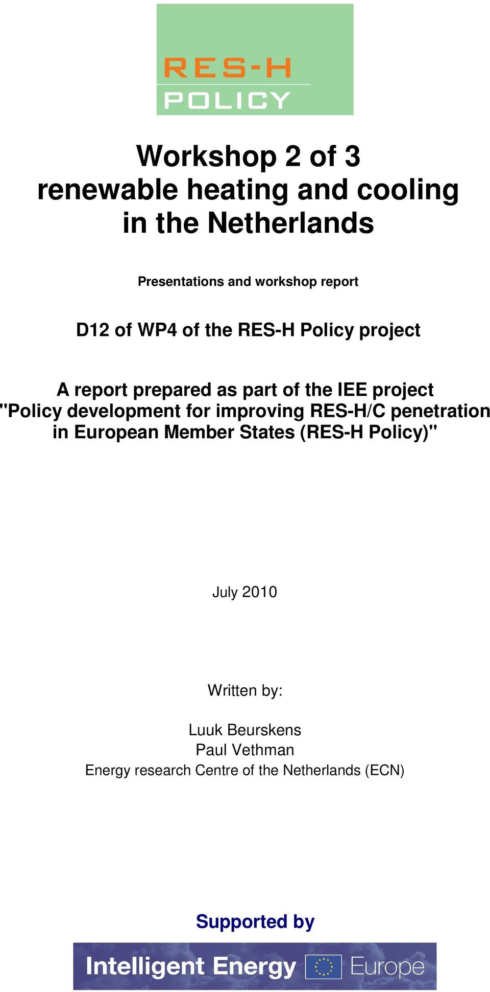 "Policy development for improving RES-H/C penetration in European Member States (RES-H Policy)"