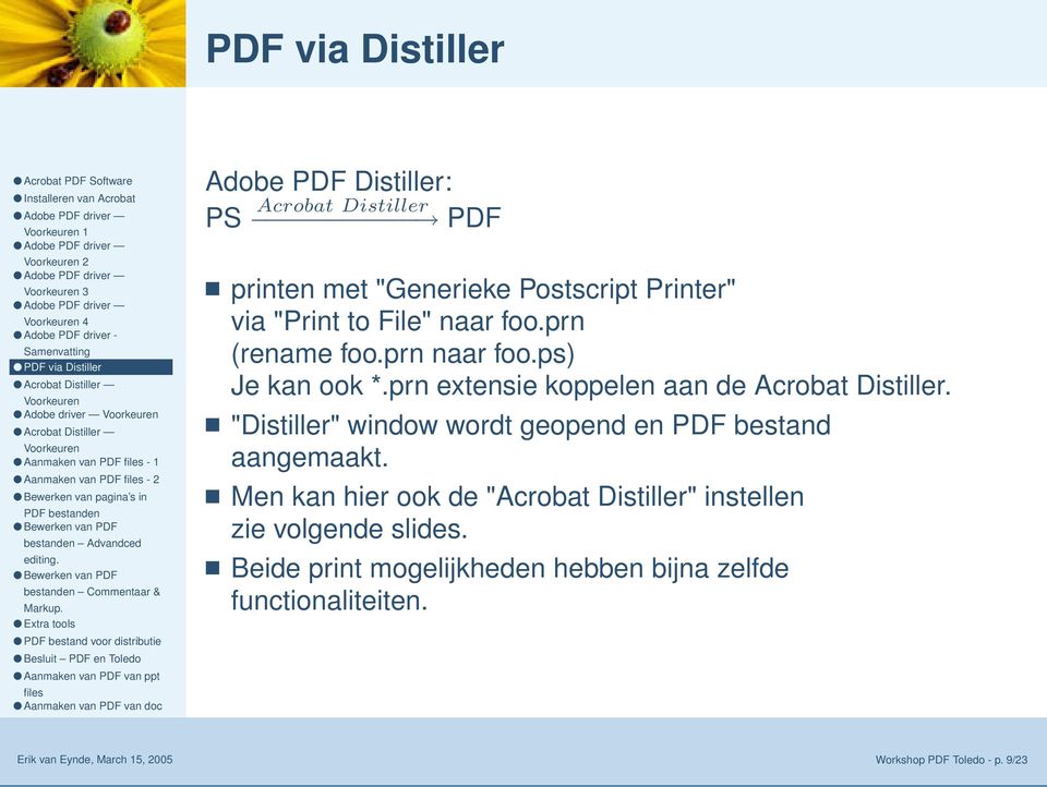prn extensie koppelen aan de Acrobat Distiller. "Distiller" window wordt geopend en PDF bestand aangemaakt.
