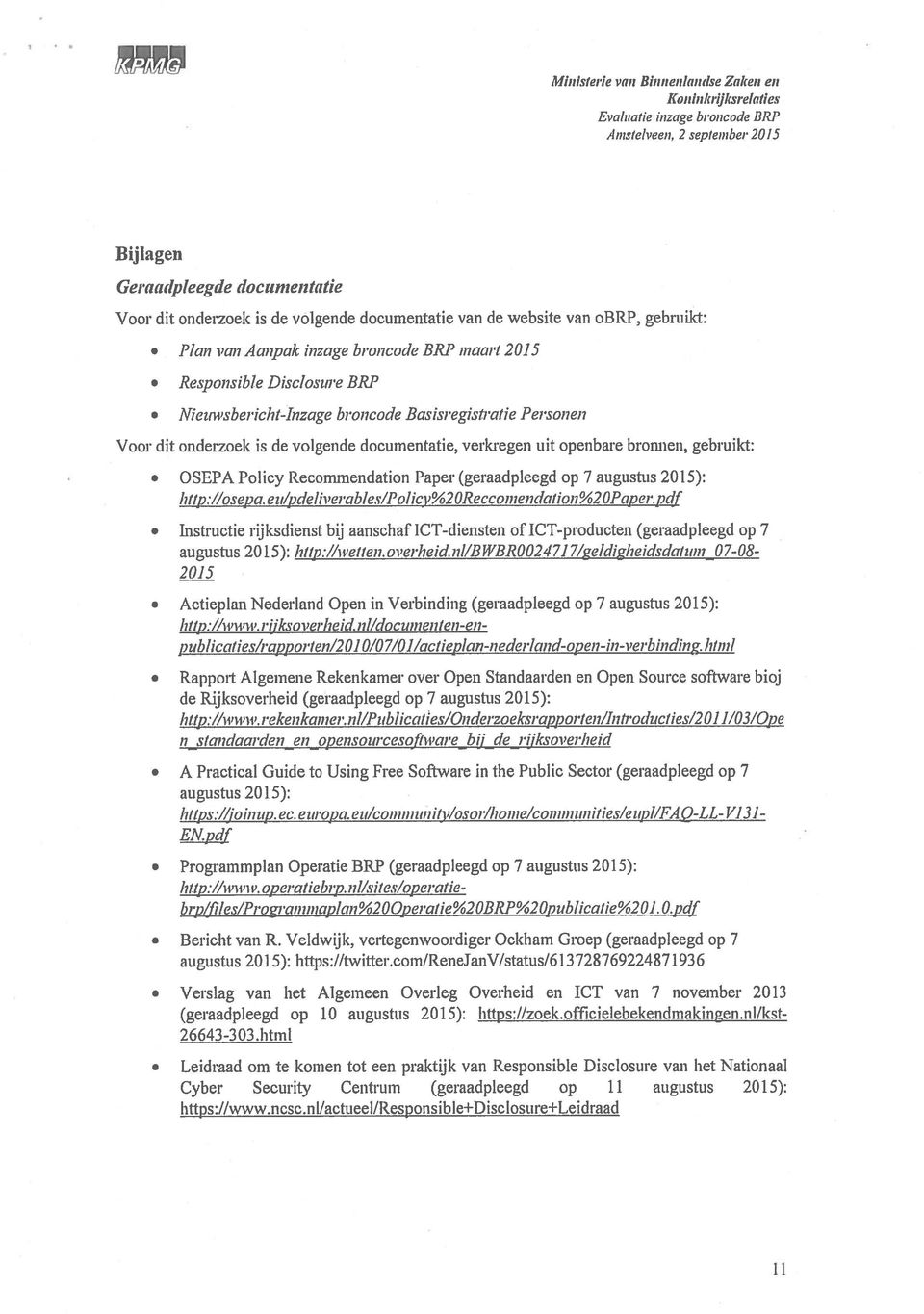 uit openbare bronnen, gebruikt: OSEPA Policy Recommendation Paper (geraadpleegd op 7 augustus 2015): hulp://osepa. eu/pdeliverables/policv%2üreccomenda!ion%2opaper.