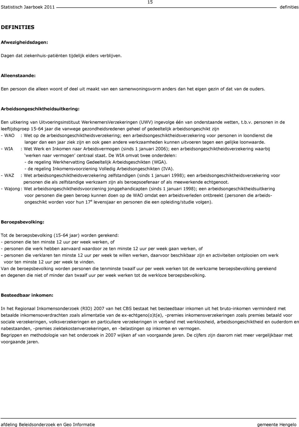 Arbeidsongeschiktheidsuitkering: Een uitkering va