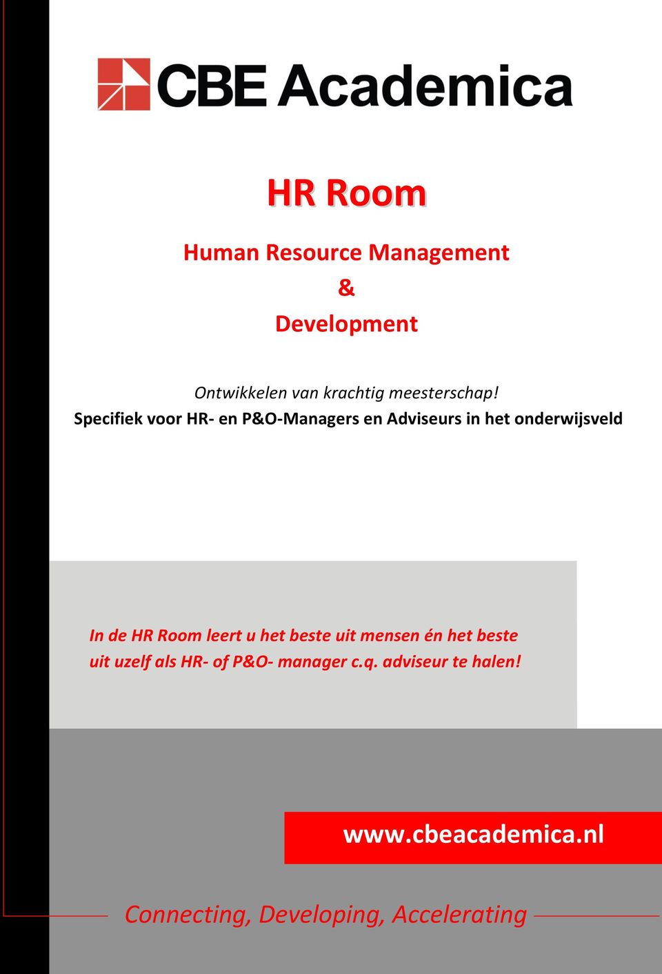 Specifiek voor HR- en P&O-Managers en Adviseurs in het onderwijsveld In de HR