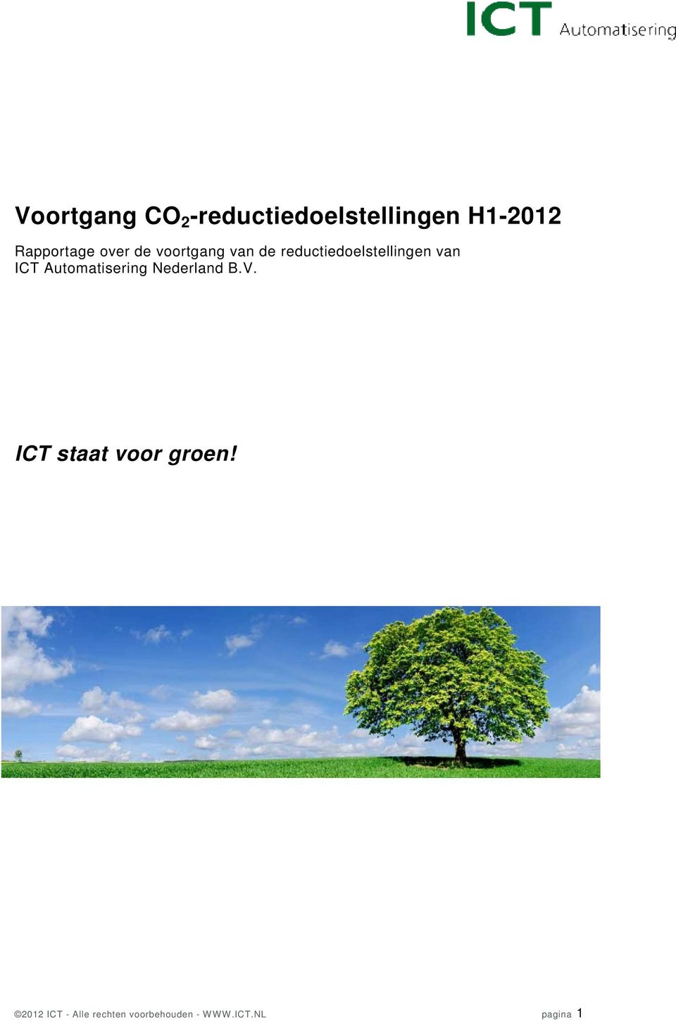 reductiedoelstellingen van ICT Automatisering Nederland