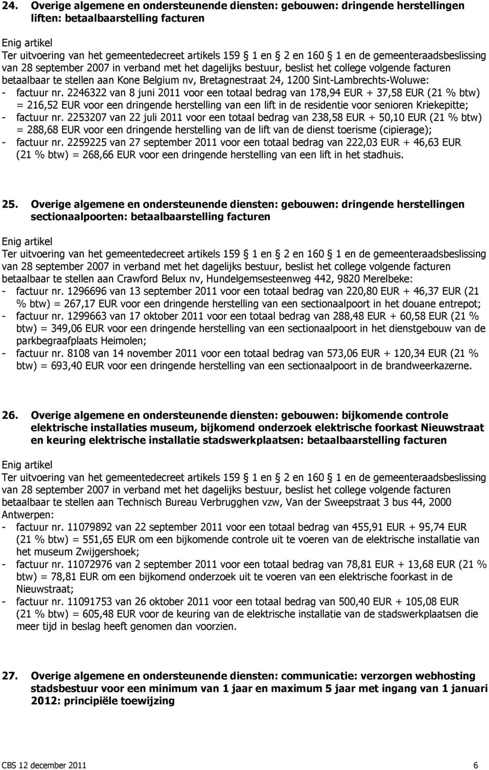 Sint-Lambrechts-Woluwe: - factuur nr.