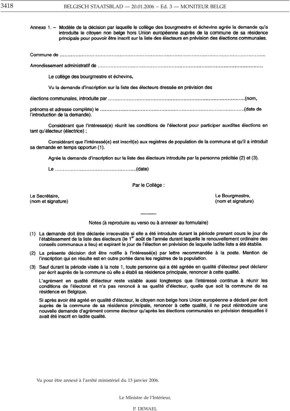 l arrêté ministériel du 13 janvier 2006.