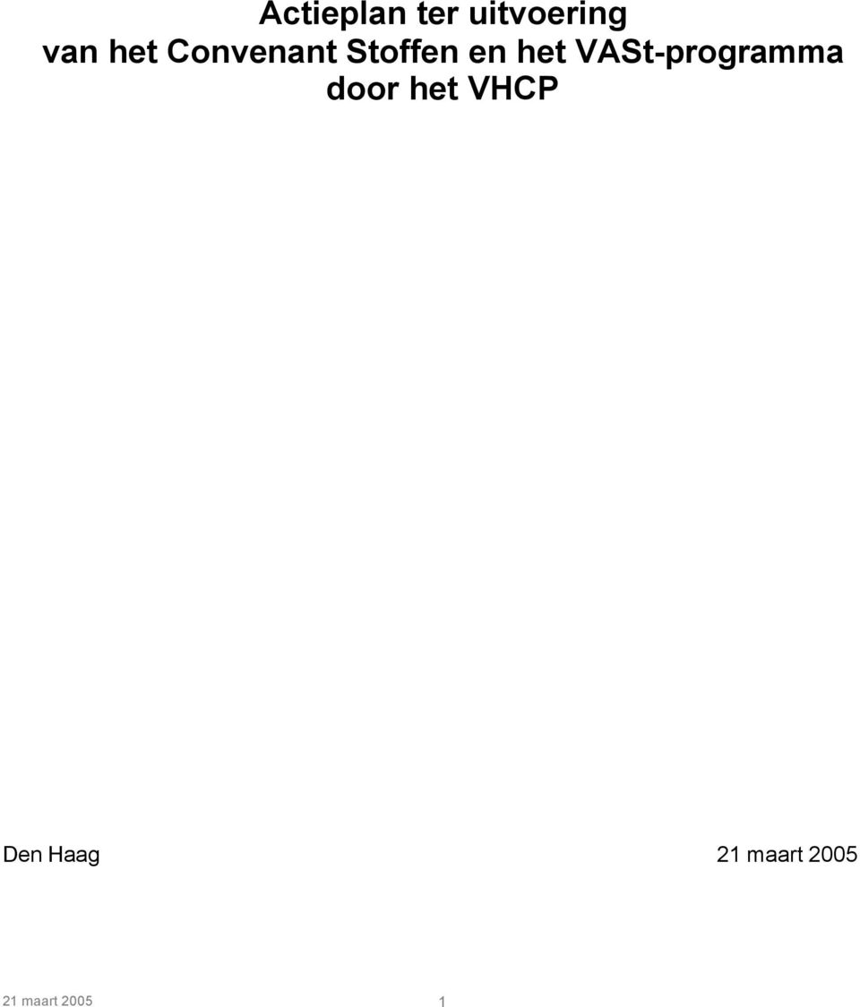 VASt-programma door het VHCP