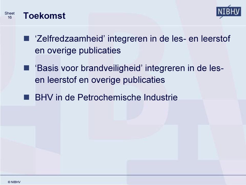 brandveiligheid integreren in de lesen leerstof en