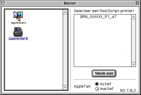 Stap 2 Bij gebruik van de netwerkinterfacekabel Bij gebruik van Mac OS 8.6 t/m 9.2 8 Klik op het pictogram LaserWriter 8 *1 en selecteer BRN_xxxxxx_P1_AT. *2 Klik op de knop Maak aan. Sluit de Kiezer.