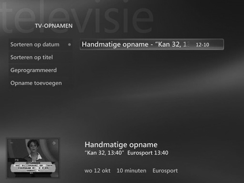 Use_cases_Dutch.qxd 20-10-2005 16:52 Pagina 10 > Uw tv-opnames worden weergegeven in het venster Tv-opnamen.