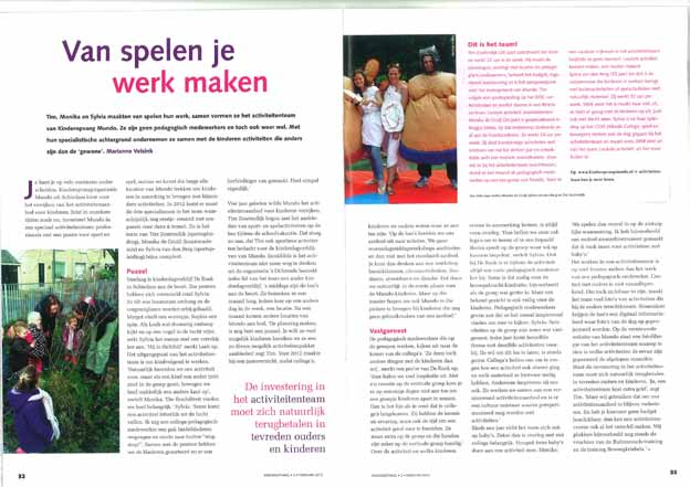 Maar de begeleiders van kinderopvang De Rank in Schiedam kennen veel meer spelletjes. Zij zijn sinds kort buitenspeelcoach: experts in het buitenspelen.