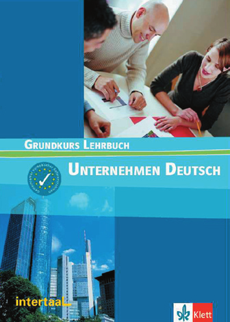 Unternehmen Deutsch Grundkurs & Aufbaukurs N. Becker, J. Braunert, W. Schlenker Doelgroep Cursisten van beroepsopleidingen op middelbaar en hoger niveau en bedrijfsopleidingen.