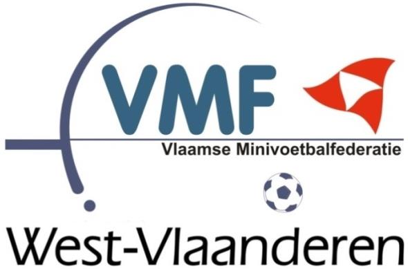 OPEN BEKER VAN WEST-VLAANDEREN 16-17 Indien uw team wenst deel te nemen aan de Beker van West-Vlaanderen 16-17, stuur dan een mailtje naar info@vmfwvl.be en we houden u op de hoogte!