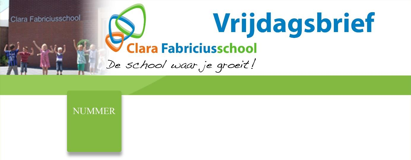 Vrijdagsbrief 1340 www.clarafabriciusschool.nl 10 februari 2017 12 februari 10.