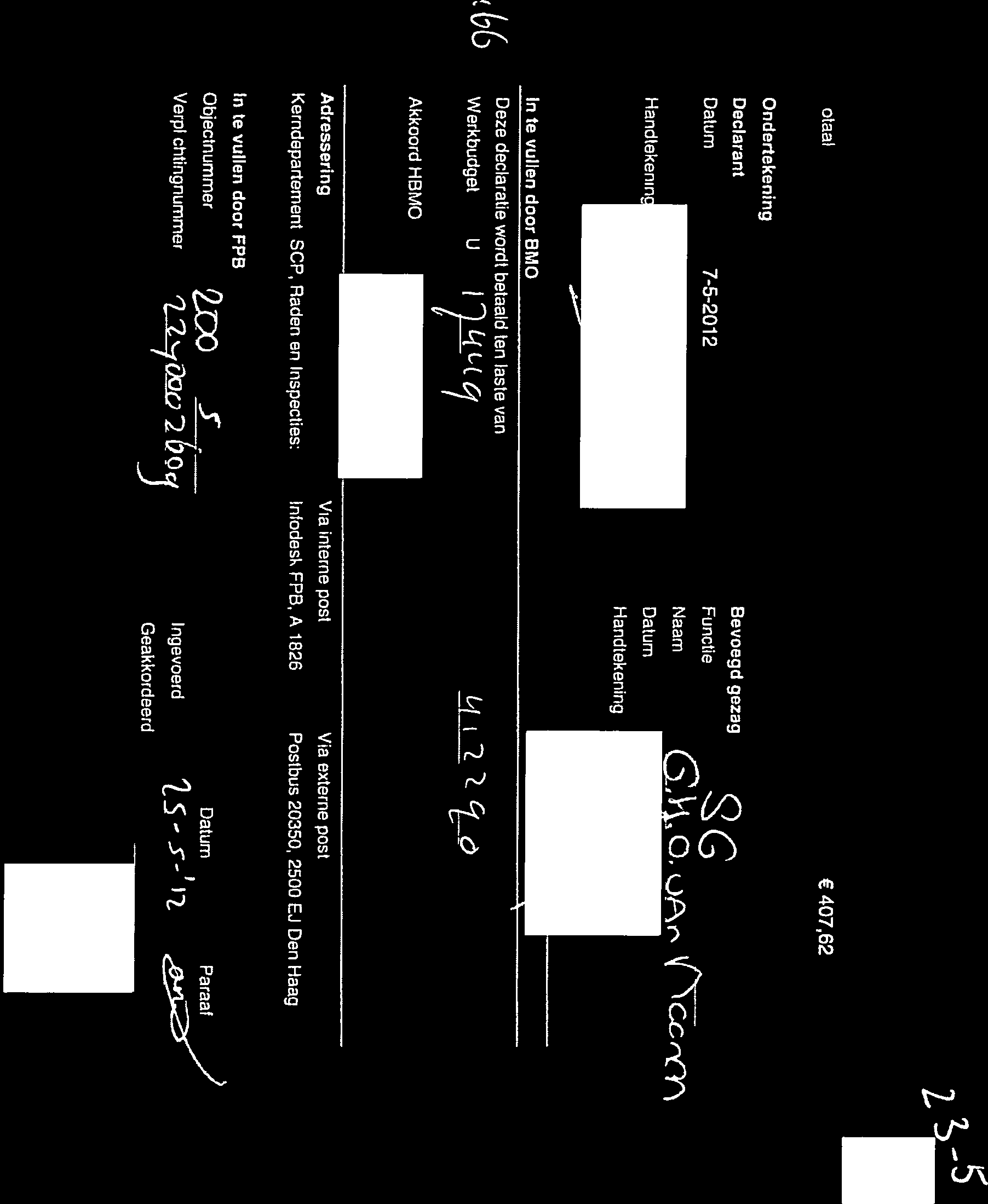 (-6-5) 2 MEi 22 in te vullen door medewerker Persoonlijke gegevens Naam medewerker en voortetters Huisadres Postcode