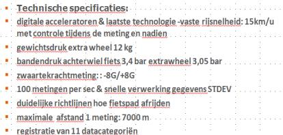 inschaling -3 jaar ontwikkeling KU Leuven, HUB, Fietsersbond Audit meetfiets: *gecertifieerd door Vlaamse overheid