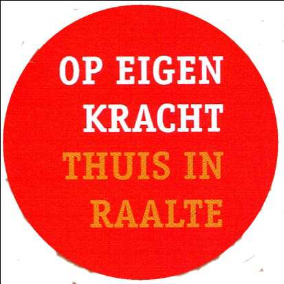 OP EIGEN KRACHT THUIS IN RAALTE, VOORHEEN WOONWIJZER. De VAC Raalte pleit voor goed wonen voor alle inwoners van de gemeente Raalte.