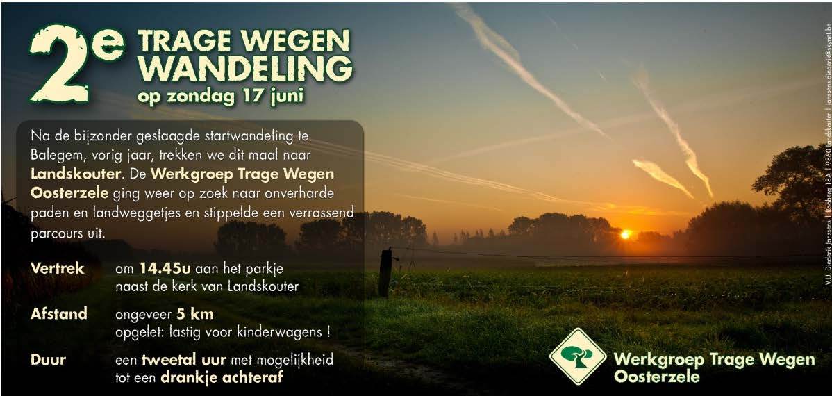 Trage wegen Beste, Na de succesvolle start vorig jaar nodigt de werkgroep Trage Wegen Oosterzele u (en alle geïnteresseerden) vriendelijk uit op de 2de 'Trage Wegen-Wandeling'.