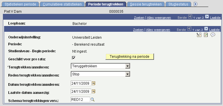 Stap Actie 4 Checkbox Geschikt voor pro rata aangevinkt laten 5 Vul in Teruggetrokken In geval van een beëindiging (DISC) na 1/9 of afgestudeerd (VDIS) 6 Vul in Reden terugtrekken/annuleren Dit is