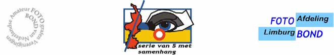 Uitslag Afdelingsfotowedstrijd Serie 5-met-Samenhang Dat we ons bij de Fotobond, afdeling Limburg kunnen verheugen op een