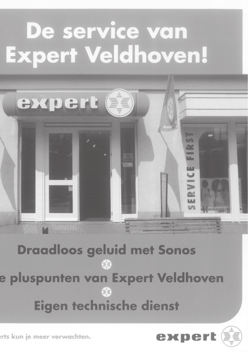 Veldhoven - Kromstraat 10 Tel. (040) 253 22 73 - Fax. (040) 255 33 24 Meerveldhoven - van Vroonhovenlaan 59 Expert Veldhoven Zeelst Veldhoven - Heuvel - Kromstraat Tel.