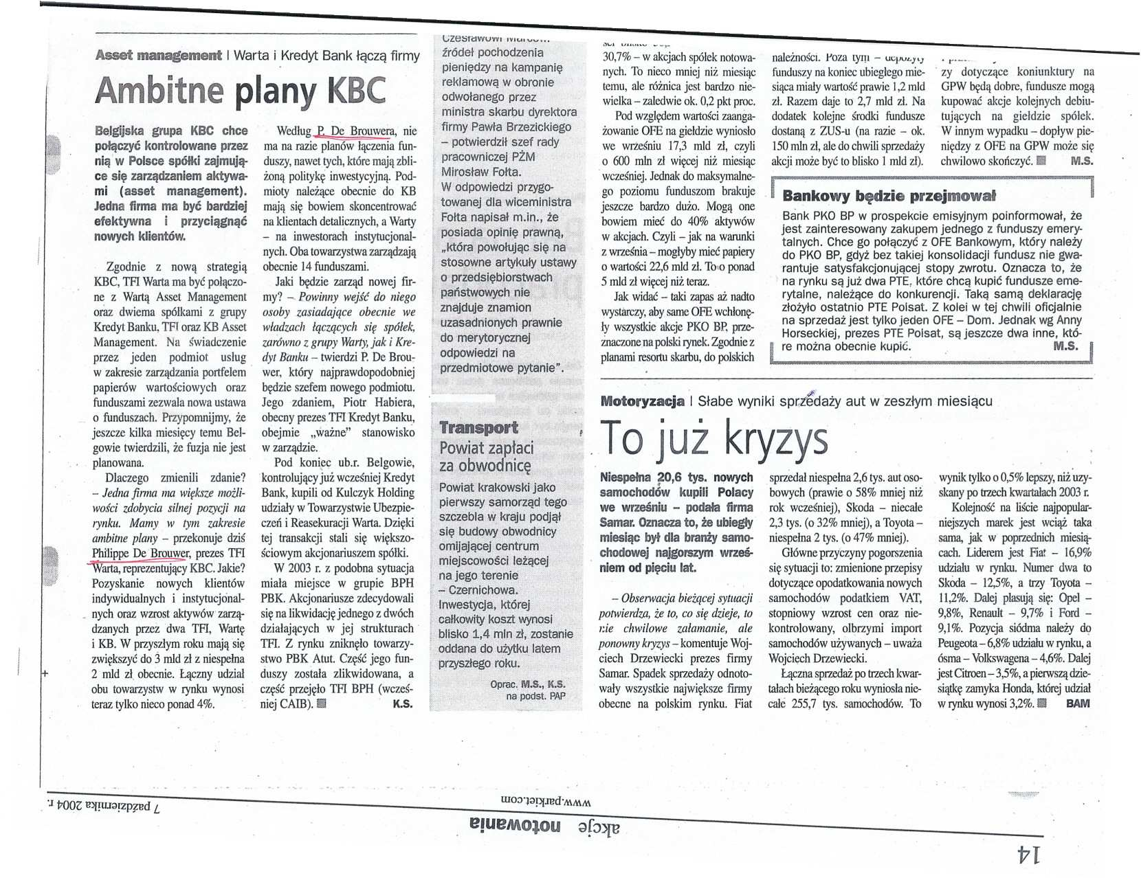 29 Parkiet - 20041007 The national daily Parkiet writes an article about the plans of KBC group in poland to merge the asset management companies in