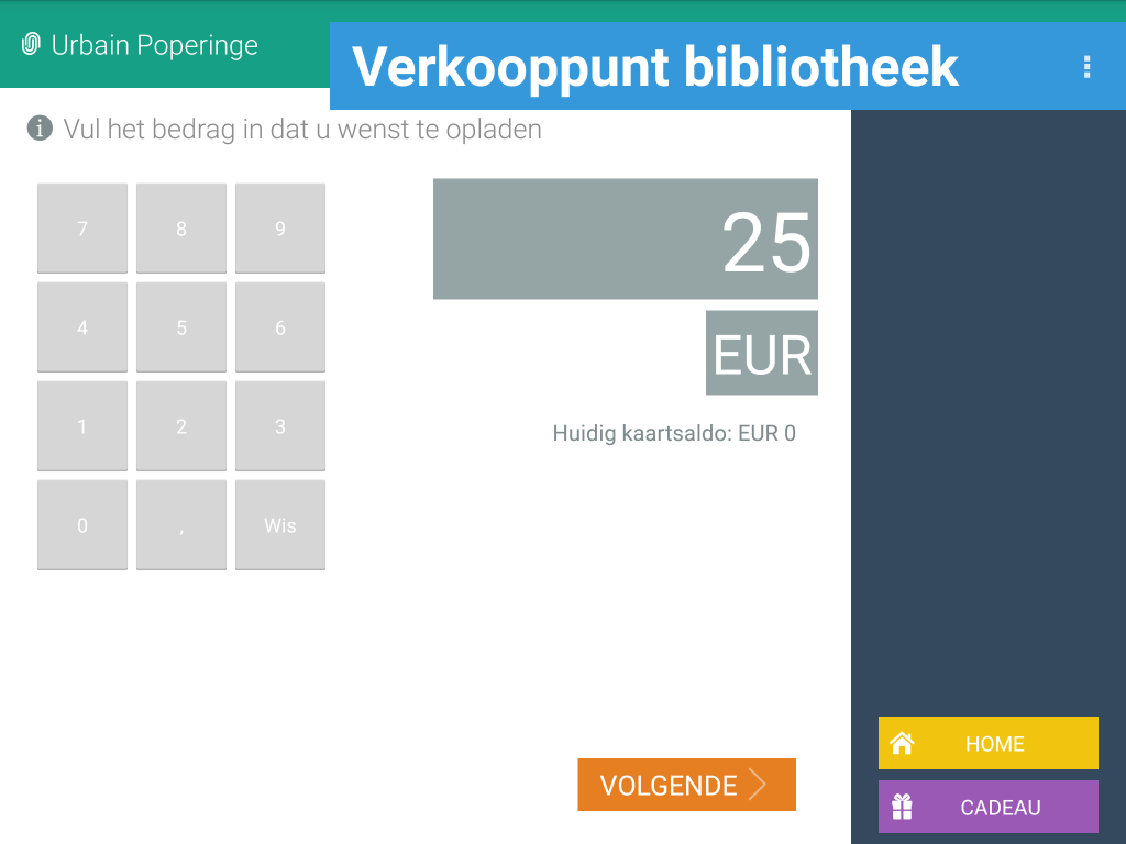 2 Kadobon Opladen Naam verkooppunt Vul het bedrag in dat u op de kadobon wenst te plaatsen.