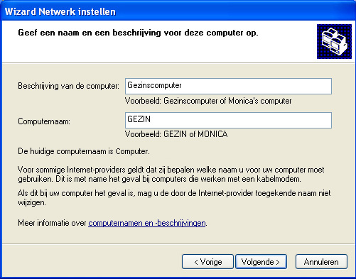 9. Wanneer uw computer minstens drie aansluitingen heeft (of er netwerkapparatuur van het type Ethernet, Firewire of WiFi is aangesloten), wordt het volgende scherm getoond.