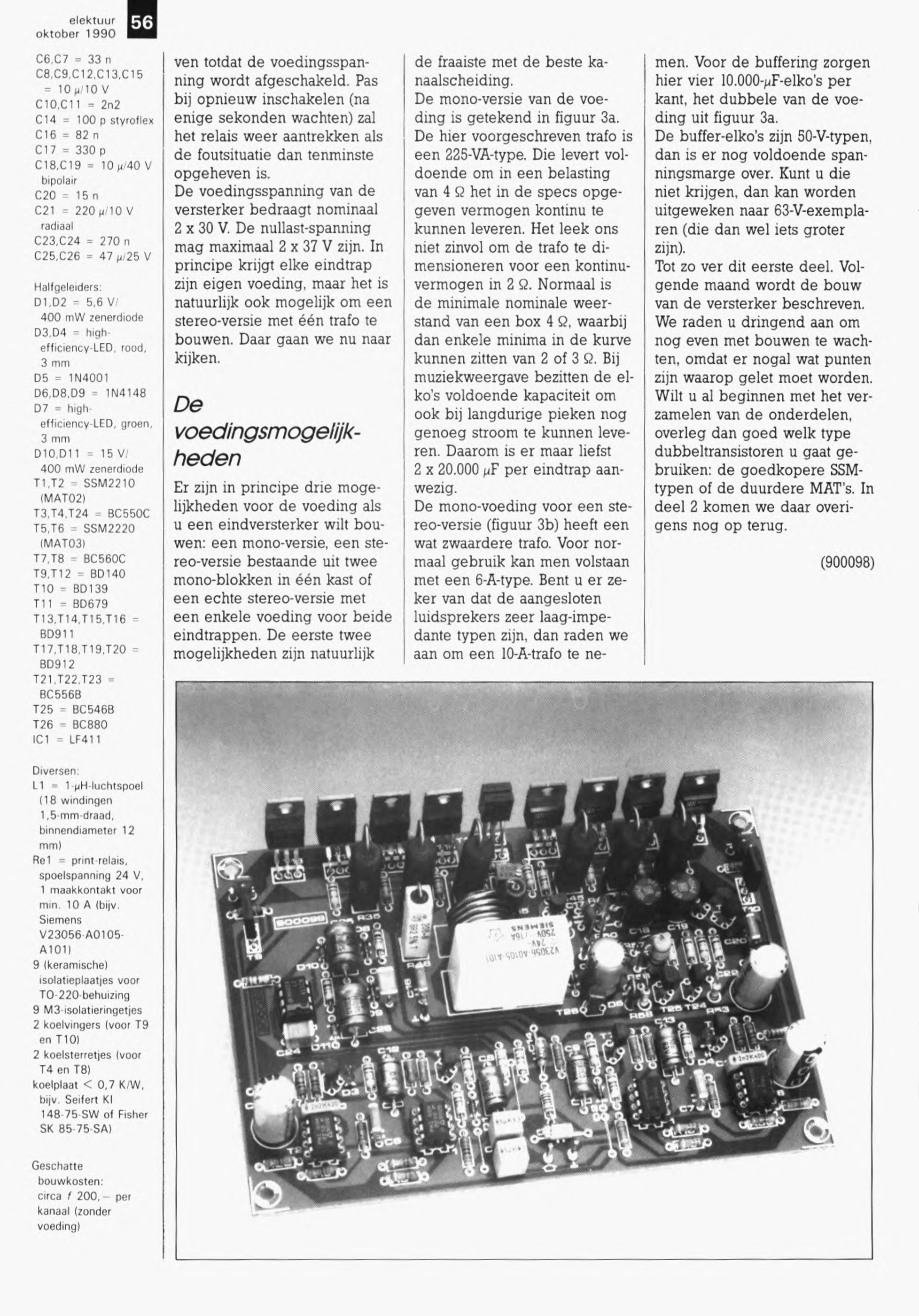 II!I elektuur oktober 1990 Iaa C6,C7 = 33 n C8,C9,C12,C 13,C 15 =10~110V Cl0,Cll = 2n2 C14 = 100 p stvroüex C16 C17=330p = 82 n C18,C19 = 10 ~i40 V bipolair C20 = 15 n C21 = 220 ~i10 V radiaal