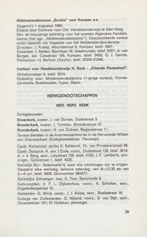 Middenstandscursus "Eureka" voor Kampen e.o. Opgerieht 1 augustus 1960. Erkend door Centrale voor Chr. Handelsonderwijs te Den Haag.