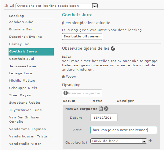 10.4 Overzicht per leerling raadplegen Evaluaties op doelen uitvoeren of raadplegen Observaties wijzigen of raadplegen Acties toekennen