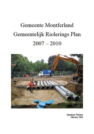 2 Evaluatie GRP 2007 t/m 2010 Op 1 januari 2005 is de gemeente Montferland ontstaan door een fusie van de voormalige gemeenten Didam en Bergh.
