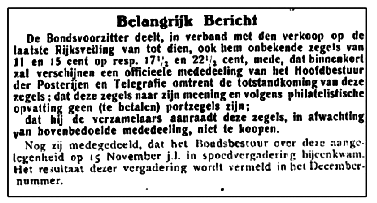 cents postpakketverrekenzegels werden geveild door de PTT. Het was de eerste keer dat het publiek inclusief de verzamelaars, ervan hoorden. De Bond vroeg opheldering aan de PTT.